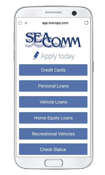 SeaComm Mobile Branch Apply For a Loan